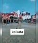 লকডাউনে থাকা কলকাতার দৃশ্য